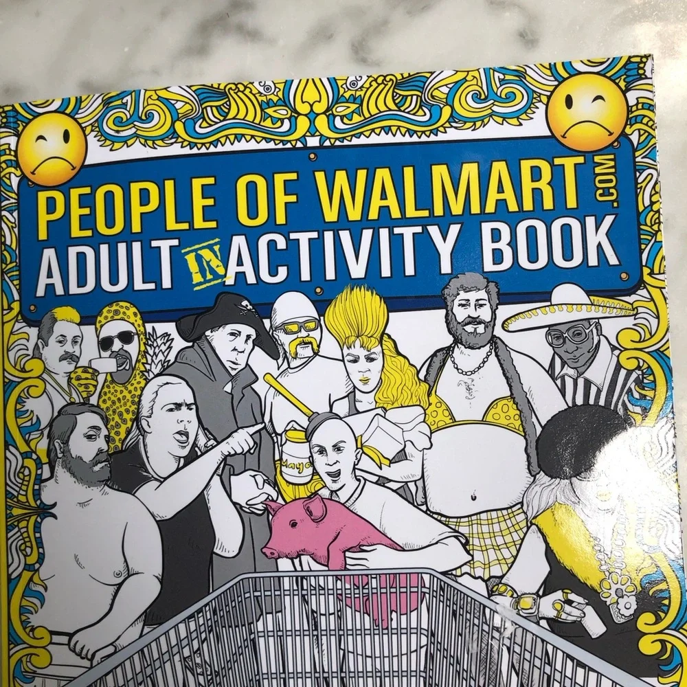 Humorous Adult Coloring Activity book The People of Walmart Rolling Back